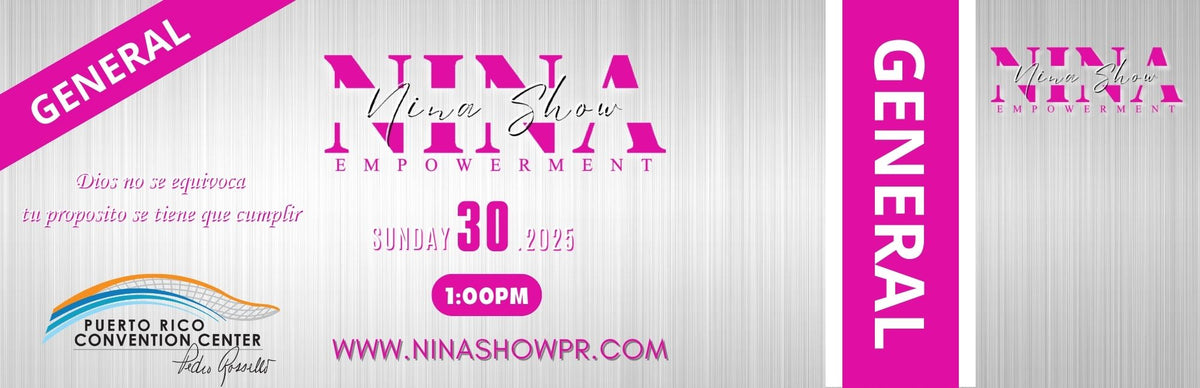 NINA SHOW General Ticket